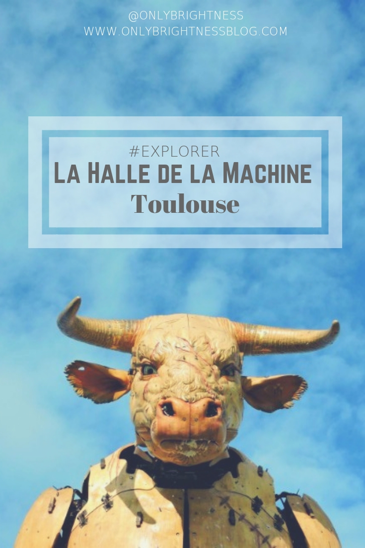 La Halle de la Machine la halle de la machine #toulouse #lifestyle www.onlybrightnessblog.com